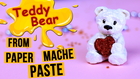  How to Make a Teddy Bear from Paper Mache Paste 